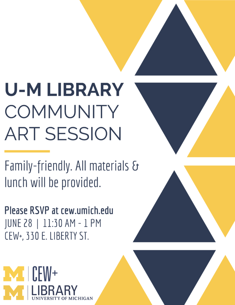 U-M Library Community Art Session Flyer