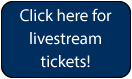 Click here for livestream tickets!